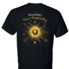 Awaken Your Positivity T-Shirt - Image 2